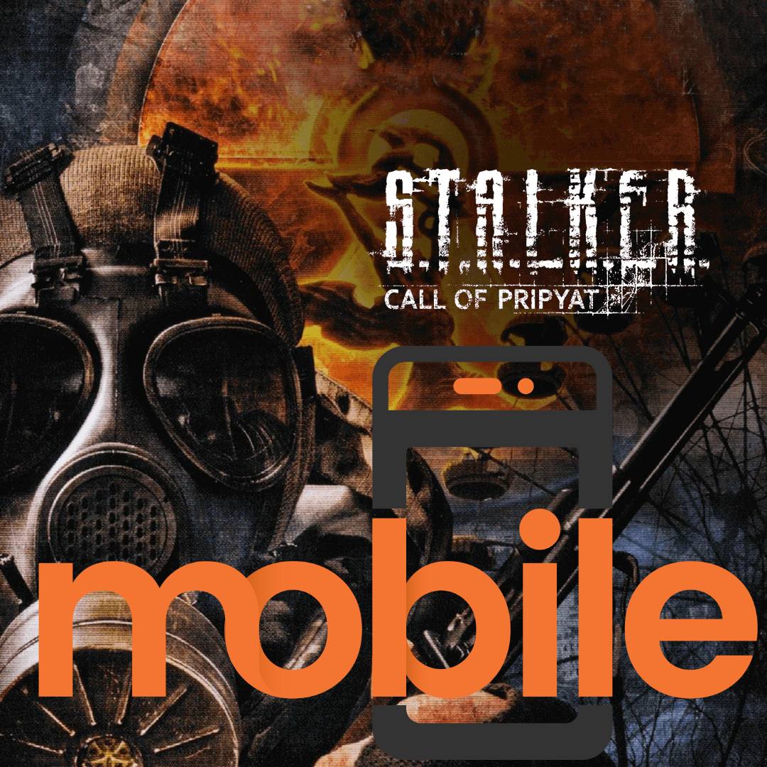 S.T.A.L.K.E.R. Call of Pripyat Mobile