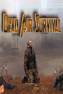 Dead Air Survival 2022 RePack