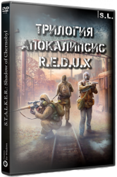 Сталкер Трилогия Апокалипсис - R.E.D.U.X (2018) PC | RePack