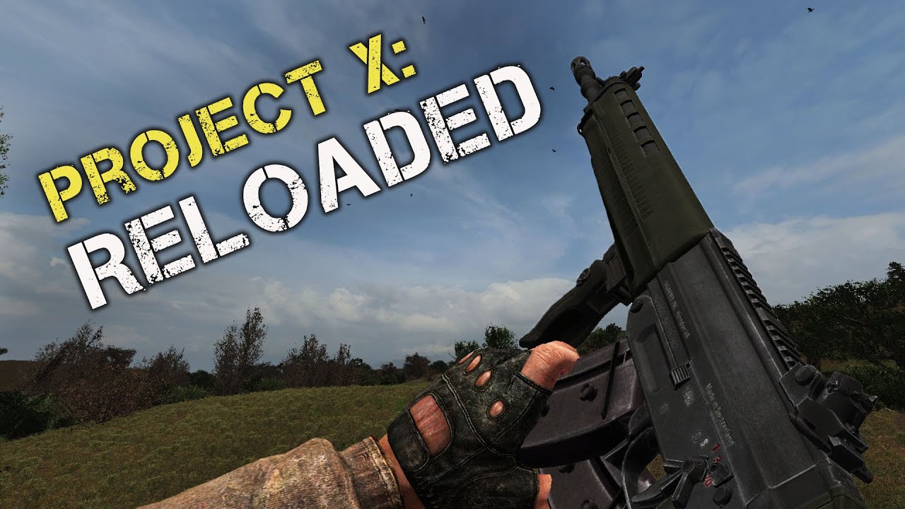 S.T.A.L.K.E.R. Project X: Reloaded